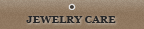 JEWELRY CARE